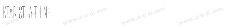 Ktaristha Thin字体转换